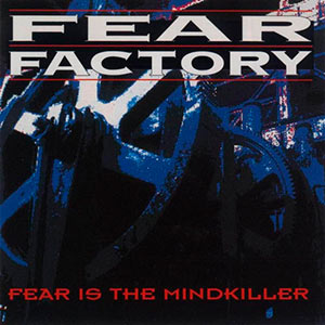 Fear Is The Mindkiller